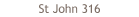 St John 316